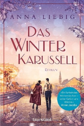 Anna Liebig: Das Winterkarussell - Taschenbuch