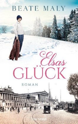 Beate Maly: Elsas Glück - Taschenbuch