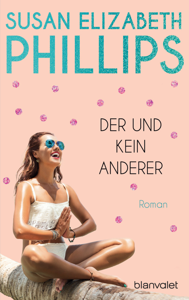 Susan Elizabeth Phillips: Der und kein anderer - Taschenbuch