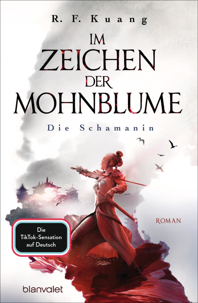 R.  F. Kuang: Im Zeichen der Mohnblume - Die Schamanin - Taschenbuch