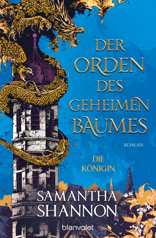 Samantha Shannon: Der Orden des geheimen Baumes - Die Königin - Taschenbuch