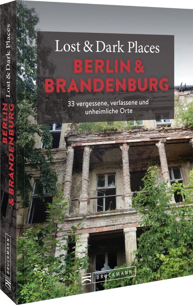 Christine Volpert: Lost & Dark Places Berlin und Brandenburg - Taschenbuch