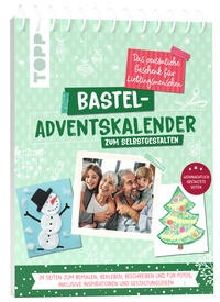 Buchcover mit dem Titel 'Bastel-Adventskalender zum Selbstgestalten'. Abgebildet sind eine Familie und weihnachtliche Motive wie ein Schneemann und ein Weihnachtsbaum.
