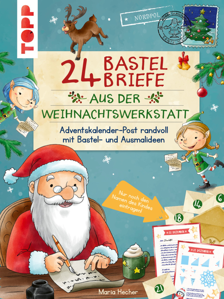 Mimi Hecher: 24 Briefe vom Weihnachtsmann. Adventskalender-Post zum Basteln, Malen und Staunen - Taschenbuch