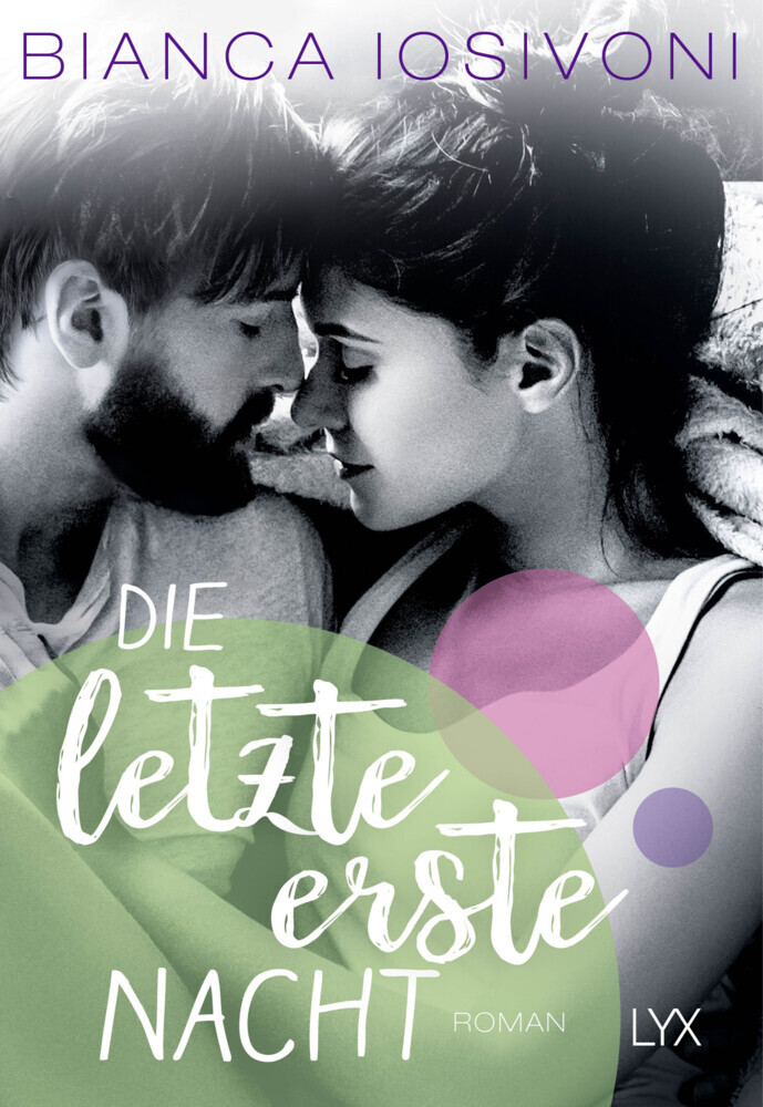 Bianca Iosivoni: Die letzte erste Nacht - Taschenbuch