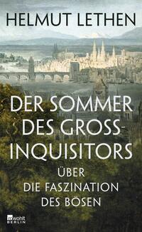 Buchcover mit dem Titel 'Der Sommer des Grossinquisitors'. Landschaftsbild im Hintergrund, Schrift in weiß.