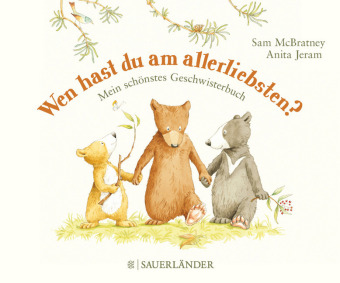 Sam McBratney: Wen hast du am allerliebsten?