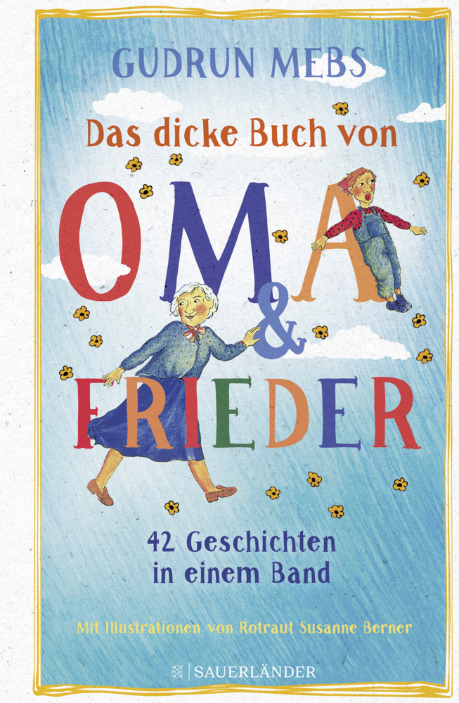 Gudrun Mebs: Das dicke Buch von Oma und Frieder - gebunden