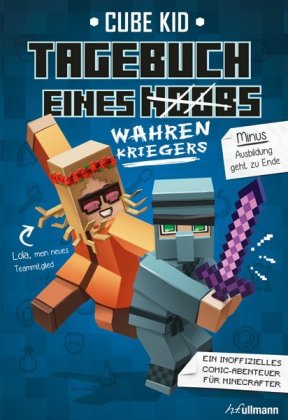 Cube Kid: Minecraft: Tagebuch eines wahren Kriegers - Taschenbuch