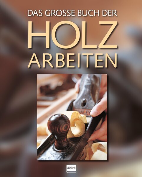 Chris Simpson: Das große Buch der Holzarbeiten - Taschenbuch