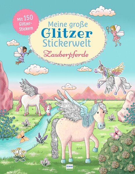 Gabi van der Straeten: Meine große Glitzer-Stickerwelt Zauberpferde - Taschenbuch