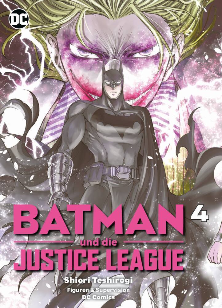 Shiori Teshirogi: Batman und die Justice League (Manga) 04. Bd.4 - Taschenbuch