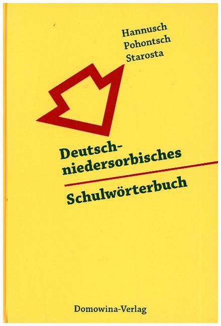 Manfred Starosta: Deutsch-niedersorbisches Schulwörterbuch/Nimsko-dolnoserbski sulski slownik - gebunden