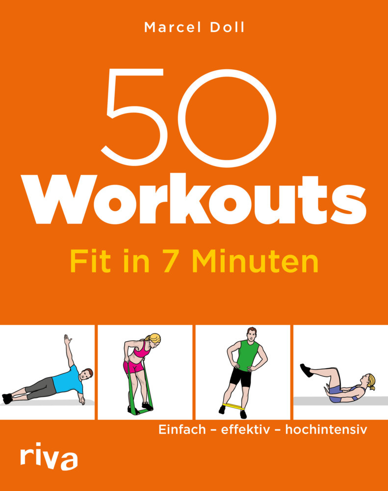 Marcel Doll: 50 Workouts - Fit in 7 Minuten - Taschenbuch