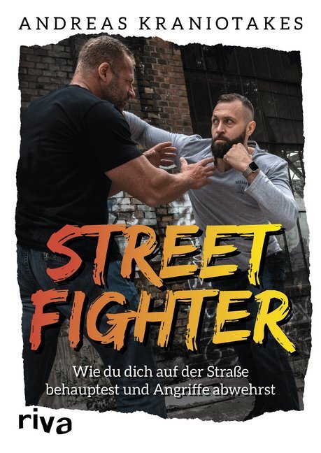 Andreas Kraniotakes: Streetfighter - Taschenbuch