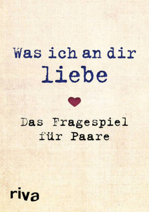 Was ich an dir liebe - Das Fragespiel für Paare (Spiel) 