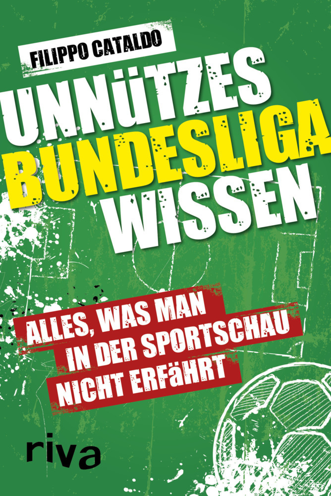 Filippo Cataldo: Unnützes Bundesligawissen - Taschenbuch