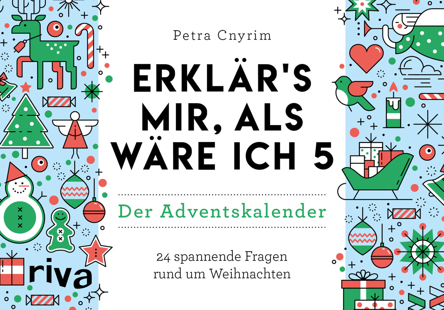 Buchcover mit dem Titel 'Erklär's mir, als wäre ich 5'. Bunte Weihnachtsmotive umrahmen den Titel.