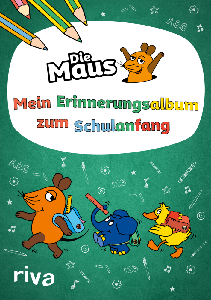 Die Maus - Mein Erinnerungsalbum zum Schulanfang - gebunden