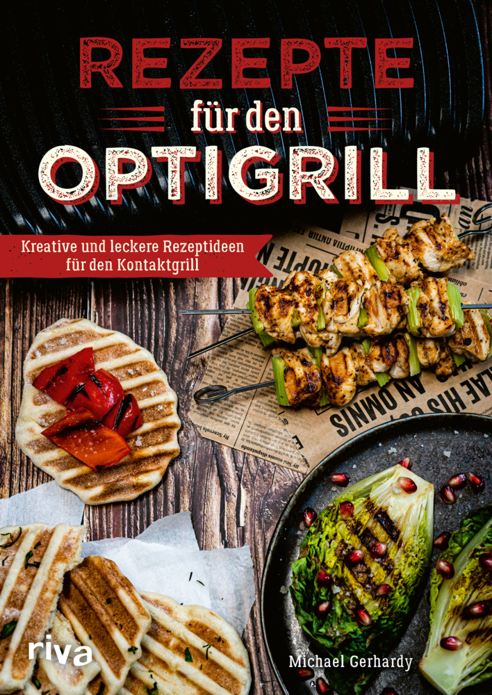 Michael Gerhardy: Rezepte für den Optigrill - Taschenbuch
