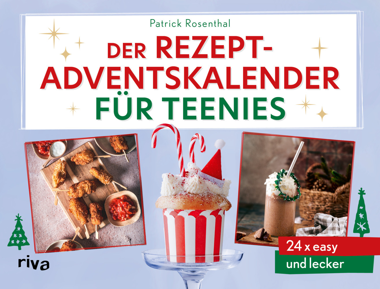 Buchcover mit dem Titel 'Der Rezept-Adventskalender für Teenies'. Enthält Bilder von Snacks und Getränken in festlicher Präsentation.