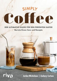 Buchcover mit dem Titel 'Simply Coffee'. Darstellung von Kaffeegeräten und Getränken auf einem hellen Hintergrund.
