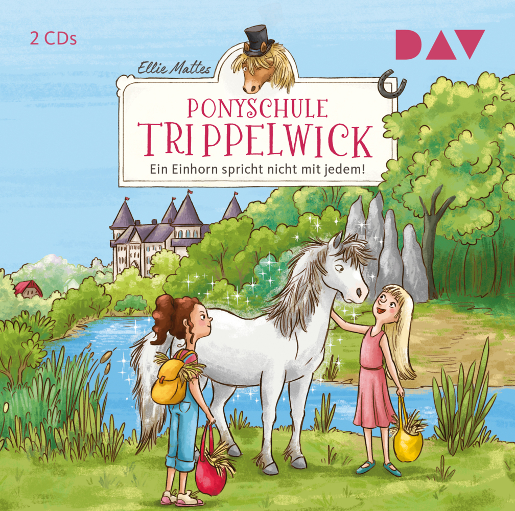 Ellie Mattes: Ponyschule Trippelwick - Teil 2: Ein Einhorn spricht nicht mit jedem!, 2 Audio-CD - CD