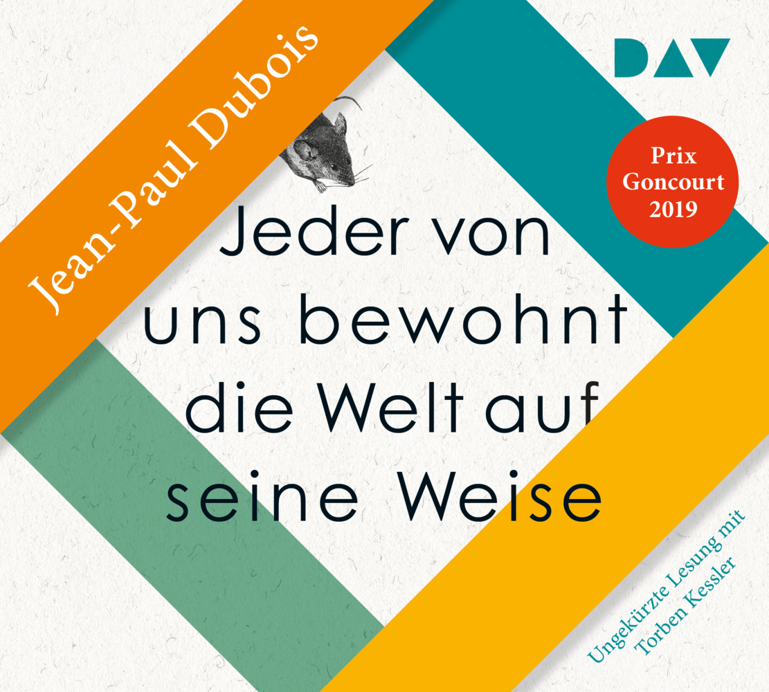 Jean-Paul Dubois: Jeder von uns bewohnt die Welt auf seine Weise, 6 Audio-CD - CD