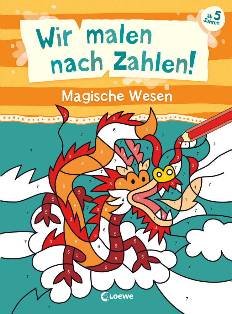 Wir malen nach Zahlen! - Magische Wesen - Taschenbuch