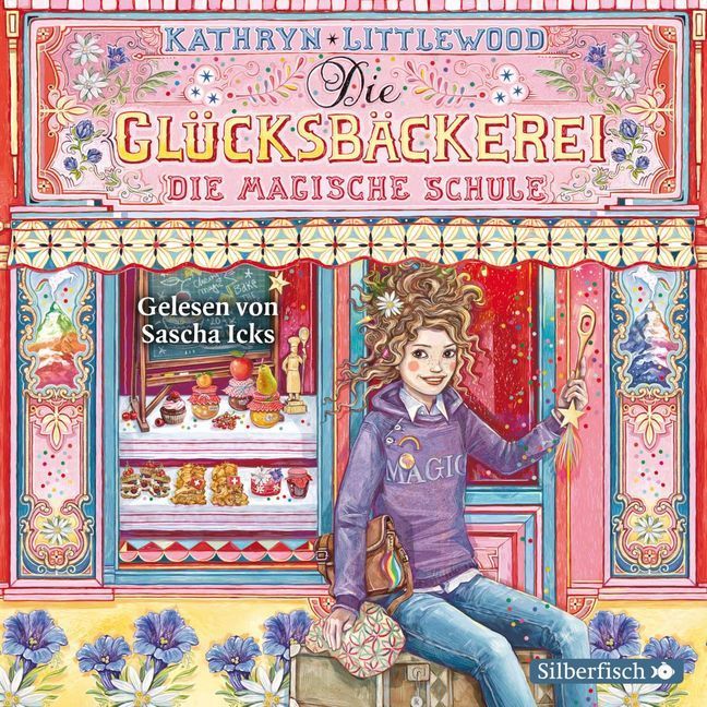 Kathryn Littlewood: Die Glücksbäckerei 8: Die magische Schule, 4 Audio-CDs - CD