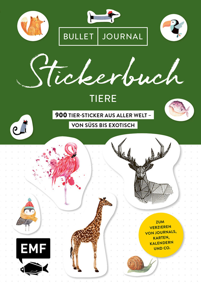 Bullet Journal Stickerbuch - Tiere: 600 Tiere aus aller Welt - von süß bis exotisch - Taschenbuch