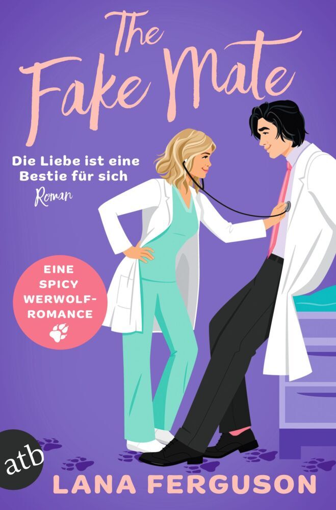 Lana Ferguson: The Fake Mate - Die Liebe ist eine Bestie für sich - Taschenbuch