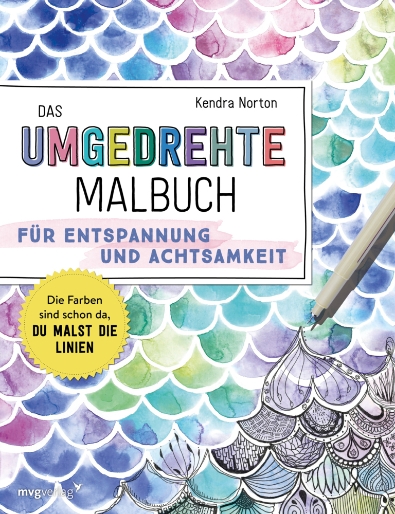 Kendra Norton: Das umgedrehte Malbuch - Für Achtsamkeit und Entspannung - Taschenbuch