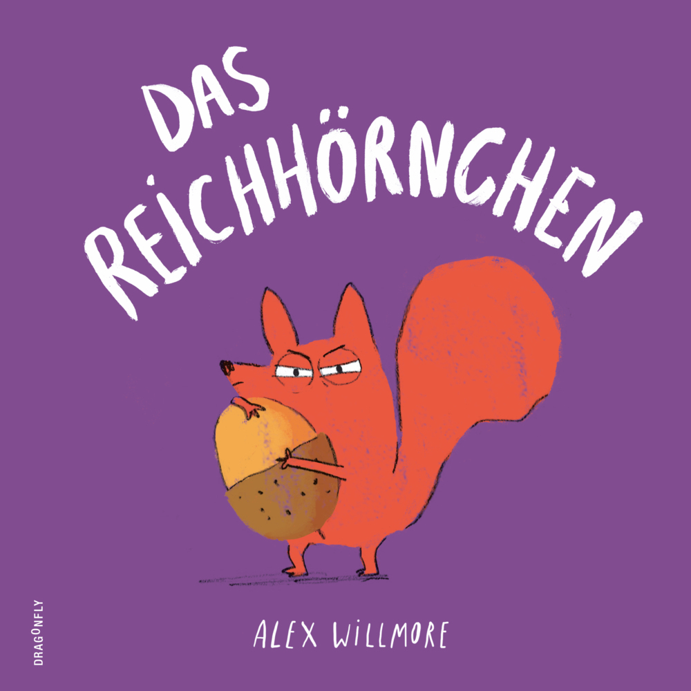 Alex Willmore: Das Reichhörnchen - gebunden