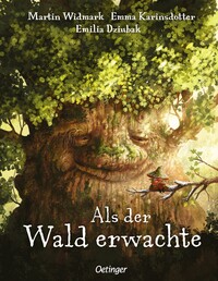 Martin Widmark: Als der Wald erwachte - gebunden