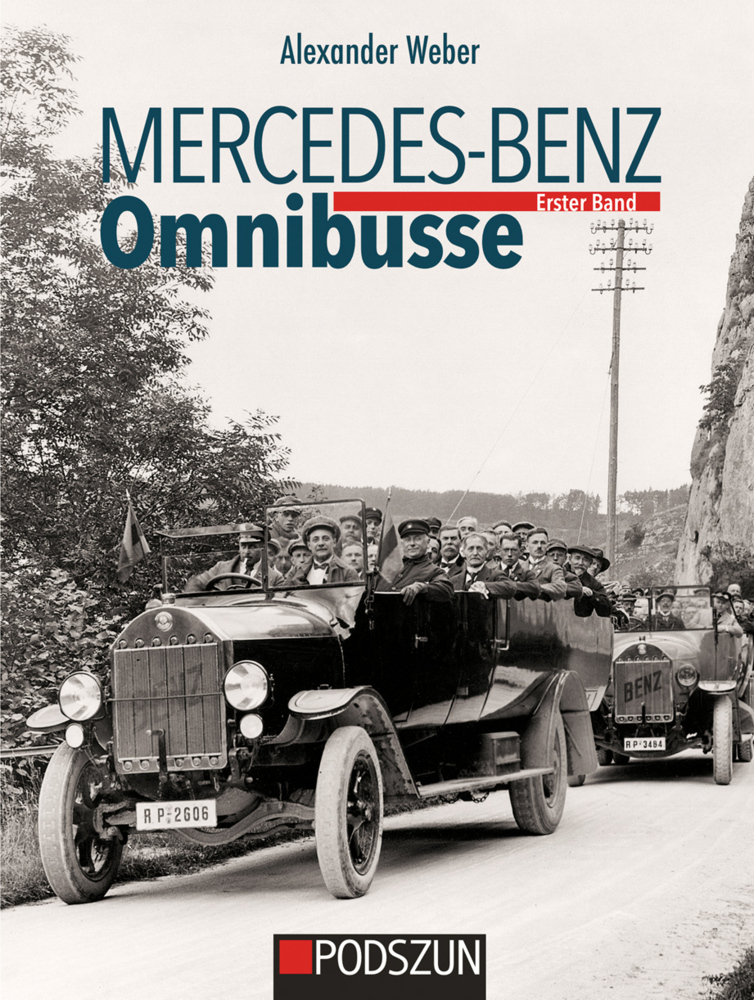 Alexander Weber: Mercedes-Benz Omnibusse, Erster Band - gebunden