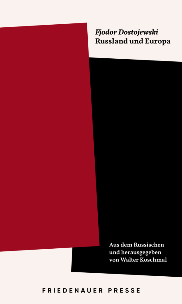 Buchcover von Fjodor Dostojewski mit dem Titel 'Russland und Europa'. Farbige geometrische Formen in rot und schwarz.