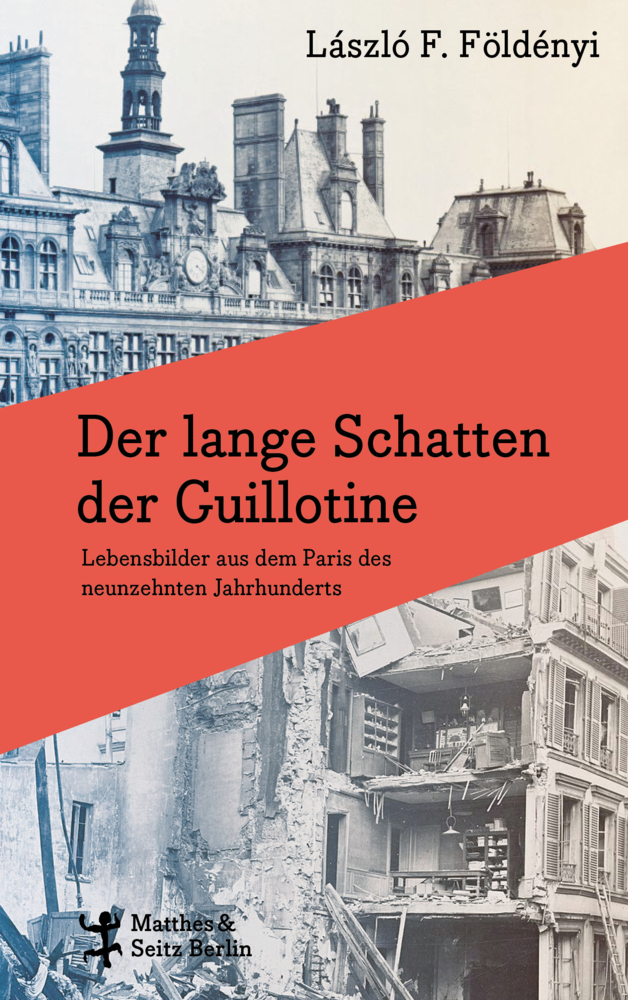 László F. Földényi: Der lange Schatten der Guillotine - gebunden