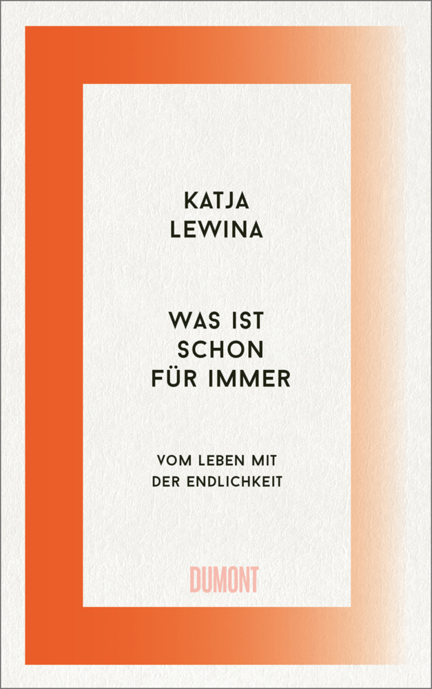 Katja Lewina: Was ist schon für immer - gebunden