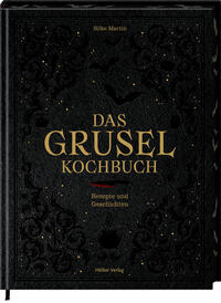 Silke Martin: Das Gruselkochbuch - gebunden