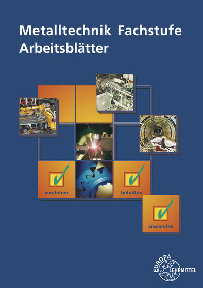 Bernhard Schellmann: Metalltechnik Fachstufe Arbeitsblätter - Taschenbuch