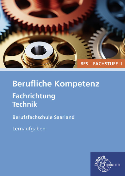 Heike Kayser-Lang: Berufliche Kompetenz - BFS, Fachstufe 2, Fachrichtung Technik - Taschenbuch