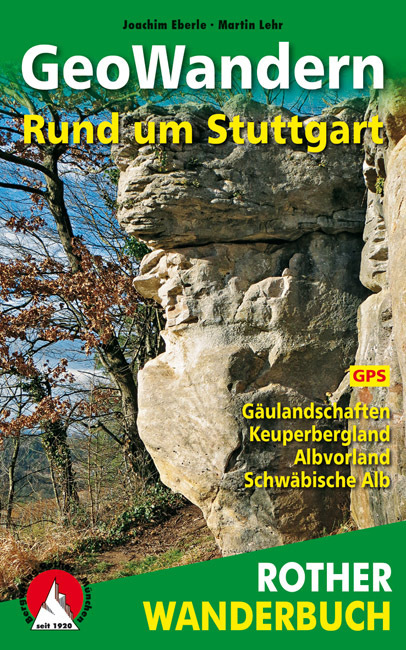 Martin Lehr: Rother Wanderbuch GeoWandern Rund um Stuttgart - Taschenbuch
