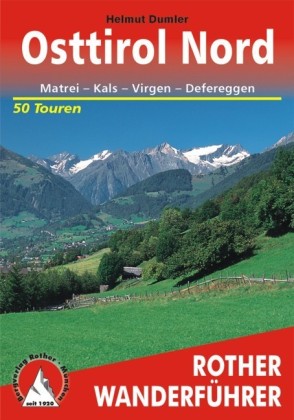 Gerhard Hirtlreiter: Rother Wanderführer Osttirol Nord - Taschenbuch