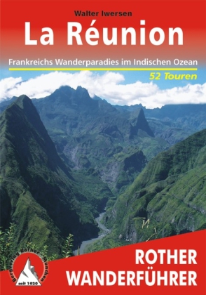 Walter Iwersen: Rother Wanderführer La Réunion - Taschenbuch