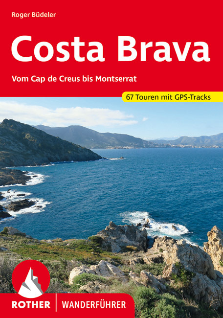 Roger Büdeler: Rother Wanderführer Costa Brava - Taschenbuch