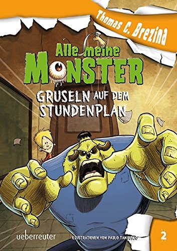 Thomas Brezina: Alle meine Monster, Gruseln auf dem Stundenplan - gebunden