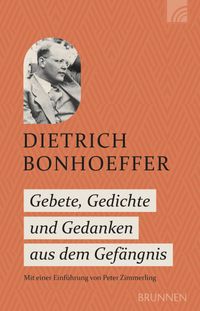 Dietrich Bonhoeffer Texte Und Gebete