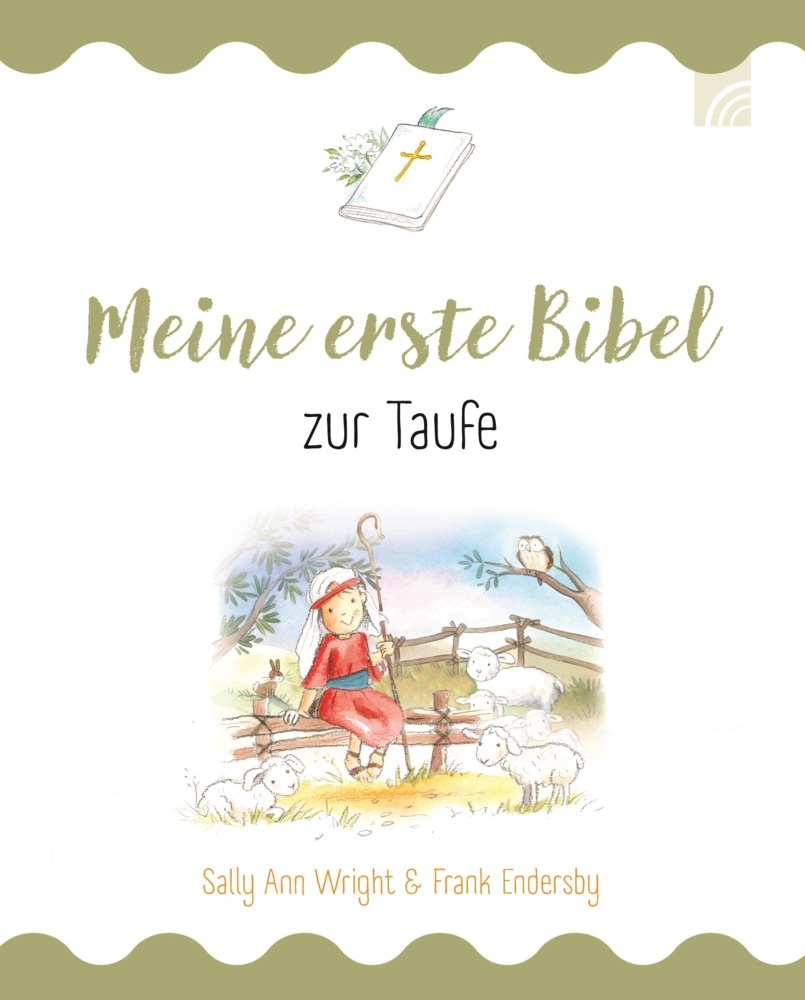 Sally Ann Wright: Meine erste Bibel zur Taufe - gebunden