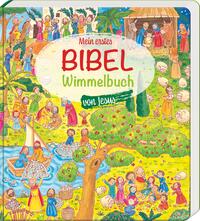 Heidi Rose: Mein erstes Bibel-Wimmelbuch von Jesus